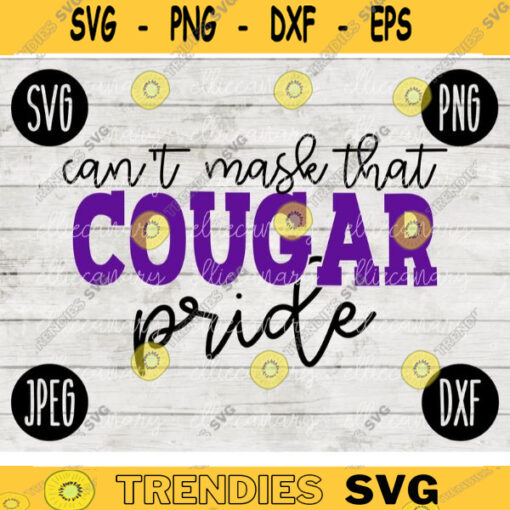 Team Spirit SVG Cant Mask that Cougar Pride Game Sport svg png jpeg dxf Vinyl Cut File Mom Dad Fall School Football Baseball Softball 300