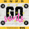 Team Spirit SVG Go Saints Sport png jpeg dxf Commercial Use Vinyl Cut File Mom Dad Fall School Pride Football Baseball Softball 2171