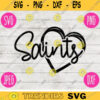 Team Spirit SVG Saints Heart Sport png jpeg dxf Commercial Use Vinyl Cut File Mom Dad Fall School Pride Football Baseball Softball 1442