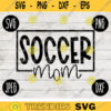 Team Spirit SVG Soccer Mom Game Sport svg png jpeg dxf Commercial Use Vinyl Cut File Fall School Pride 2382