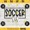 Team Spirit SVG Soccer Sis Game Sport svg png jpeg dxf Commercial Use Vinyl Cut File Fall School Pride 800