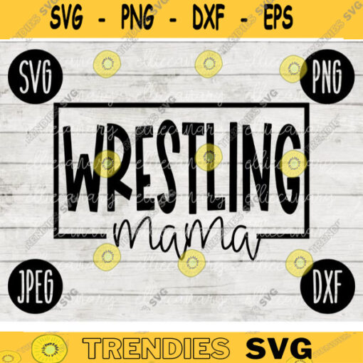 Team Spirit SVG Wrestling Mama Game Sport svg png jpeg dxf Commercial Use Vinyl Cut File Fall School Pride 1544