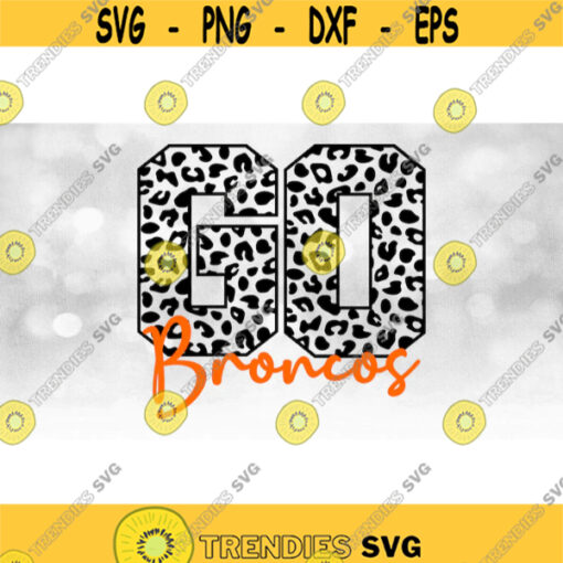 TeamMascotSchool Clipart Black Leopard Skin Cheetah Pattern Word GO w Orange Team Name Overlay Broncos Digital Download SVG PNG Design 398