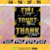 Tell God Trust God Thank God Digital Download Instant Download svg png eps dxf Design 127