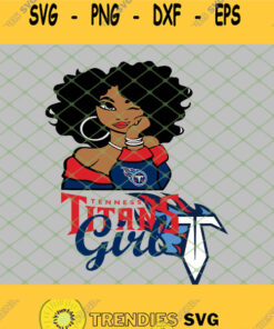 Tennessee Titans Girl SVG PNG DXF EPS 1