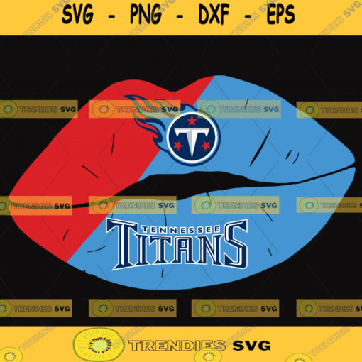 Tennessee Titans Lips Svg Lips NFL Svg Sport NFL Svg Lips Nfl Shirt Silhouette Svg Cutting Files Download Instant BaseBall Svg Football Svg HockeyTeam