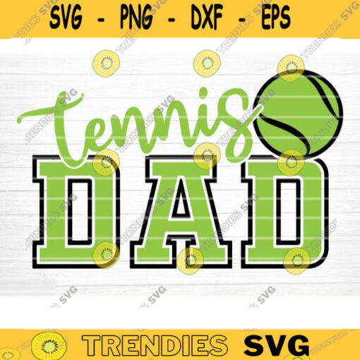 Tennis Dad SVG Cut File Soccer SVG Bundle Soccer Life SVG Vector Printable Soccer Mom Dad Sister Shirt Print Svg Design 789 copy