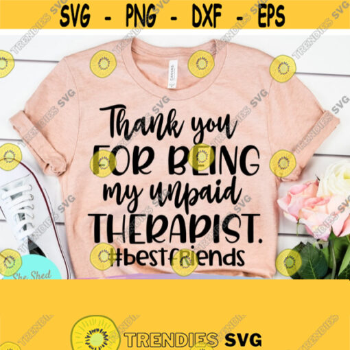 Thank You Best Friends Svg Besties Svg Bestie Squad Svg Cousins Svg Friends Svg Dxf Eps Png Silhouette Cricut Digital Design 625