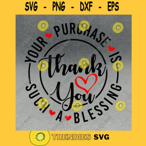 Thank You For Your Purchase SVG Packaging Insert SVG Thank You svg Small Business svg Customer Appreciation svg