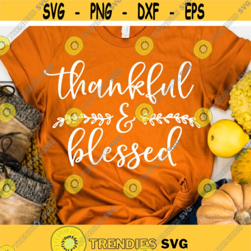 Thankful Blessed Svg Thanksgiving Svg Fall Svg Kids Svg Give Thanks Svg Farmhouse Decor Png Svg File for Cricut Silhouette Cut File.jpg