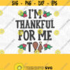 Thankful For Me Too PNG Print Files Sublimation Mashed Potatoes Turkey Day Thanksgiving Dinner Thanksgiving Puns Pie Day Food Puns Design 380