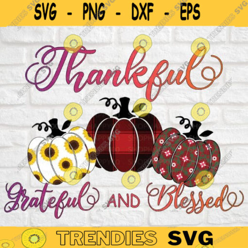 Thankful Grateful And Blessed PNG Fall Sublimation Sunflower Plaid Sublimation Sublimation Download Digital Download Design 557