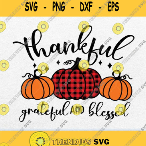 Thankful Grateful And Blessed Thanksgiving Pumpkin Svg Png