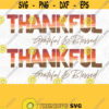 Thankful Grateful Blessed PNG Print Files Retro Sublimation Files Retro Fall Shirt Designs Autumn Thanksgiving Grateful Blessed Fall Design 409