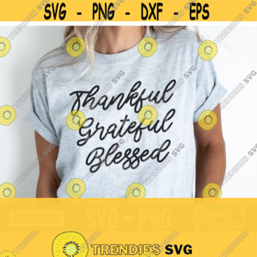 Thankful Grateful Blessed Svg Fall Svg File Fall Sign Svg Fall Shirt Svg Sublimation Design Digital Download Design 854