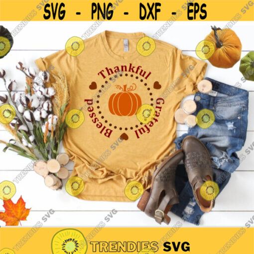 Thankful Grateful Blessed Svg Thanksgiving Svg Thanksgiving Shirt Svg Thankful Sign Kids Turkey Day Svg Cut Files for Cricut Png