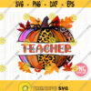 Thankful Grateful Blessed Teacher PNG Thanksgiving Teacher Leopard Pumpkins Sublimation Design Instant Download Design 308