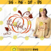 Thankful Pumpkin SVG Pumpkin SVG Files For Cricut Thanksgiving SVG Pumpkin Svg Thankful Svg Pumpkin Dxf Cut Files Fall Clip Art .jpg