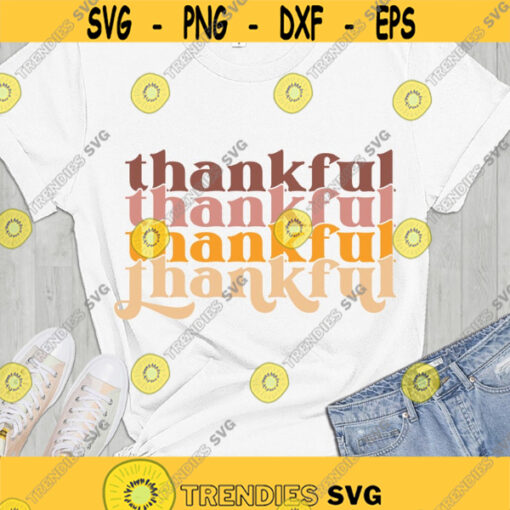 Thankful SVG Thanksgiving SVG Thankful PNG Thankful shirt cut files