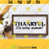 Thankful Svg Thankful For Every Moment SvgThanksgiving Porch Sign SvgThanksgiving Svg Cut FileWood Sign Dxf File Cricut and Silhouette Design 412