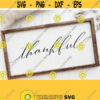 Thankful Svg Thanksgiving Svg Cut File Farmhouse Home Sign Decor Blessed Svg Hand lettered Svg Fall Svg Cut Files Instant Download Design 211
