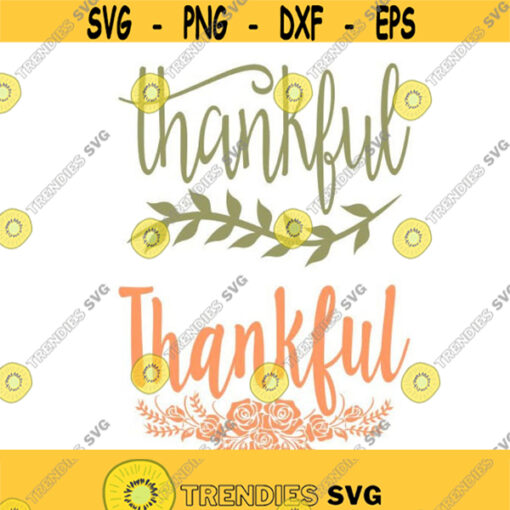 Thankful Thanksgiving Cuttable Design Pack SVG PNG DXF eps Designs Cameo File Silhouette Design 884
