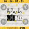 Thanksgiving Black Friday SVG Black Friday svg png jpeg dxf Silhouette Cricut Commercial Use Vinyl Cut File Fall 2250