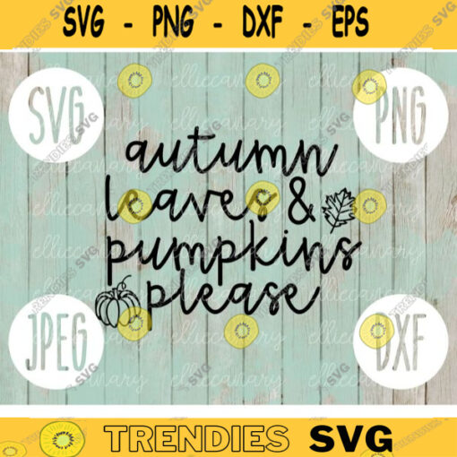 Thanksgiving Fall SVG Autumn Leaves and Pumpkins Please svg png jpeg dxf Silhouette Cricut Commercial Use Vinyl Cut File Fall 1705