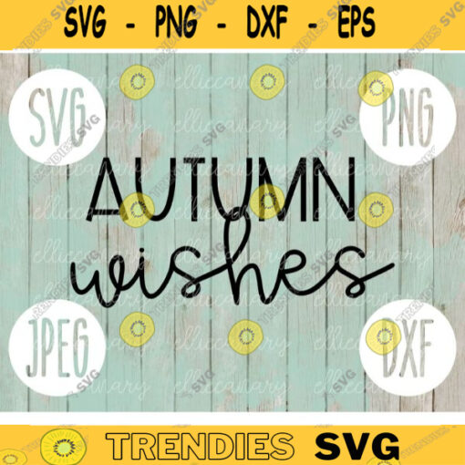 Thanksgiving Fall SVG Autumn Wishes svg png jpeg dxf Silhouette Cricut Commercial Use Vinyl Cut File Fall 1970