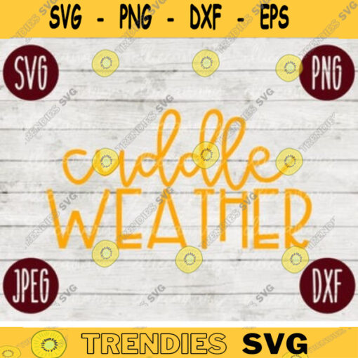 Thanksgiving Fall SVG Cuddle Weather svg png jpeg dxf Silhouette Cricut Commercial Use Vinyl Cut File Fall 533