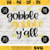 Thanksgiving Fall SVG Gobble Gobble Yall svg png jpeg dxf Silhouette Cricut Commercial Use Vinyl Cut File Fall 1811