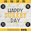 Thanksgiving Fall SVG Happy Turkey Day svg png jpeg dxf Silhouette Cricut Commercial Use Vinyl Cut File Fall 1858