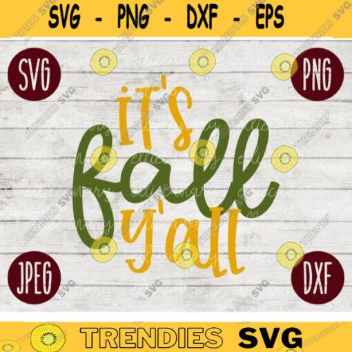 Thanksgiving Fall SVG Its Fall Yall svg png jpeg dxf Silhouette Cricut Commercial Use Vinyl Cut File Fall Autumn Leaves 2276