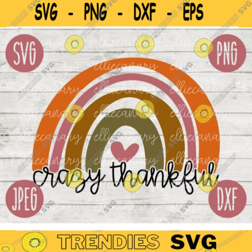 Thanksgiving Fall SVG Rainbow Crazy Thankful svg png jpeg dxf Silhouette Cricut Commercial Use Vinyl Cut File Fall 2566