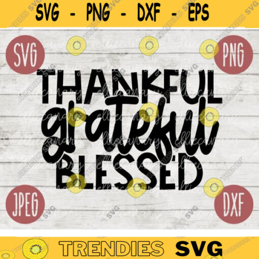 Thanksgiving Fall SVG Thankful Grateful Blessed svg png jpeg dxf Silhouette Cricut Commercial Use Vinyl Cut File Fall 2534