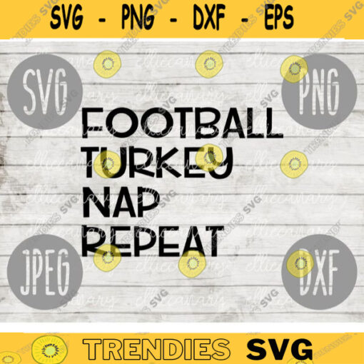 Thanksgiving SVG Football Turkey Nap Repeat Funny Guy svg png jpeg dxf Silhouette Cricut Commercial Use Vinyl Cut File Fall 355