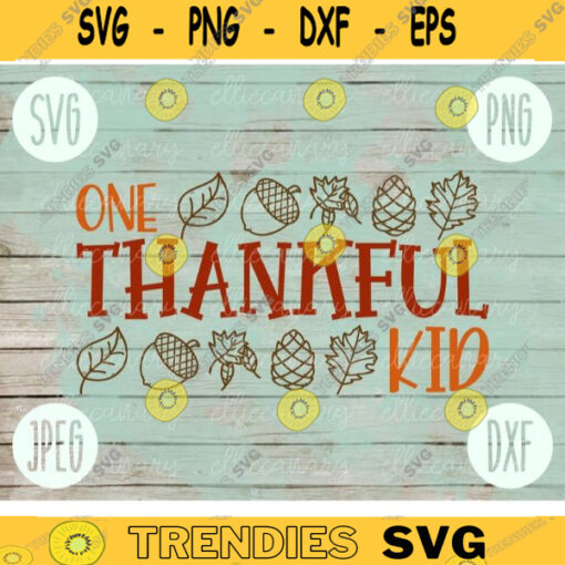 Thanksgiving SVG One Thankful Kid svg png jpeg dxf Silhouette Cricut Commercial Use Vinyl Cut File Fall Family Set Digital Download 1536