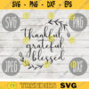 Thanksgiving SVG Thankful Grateful Blessed svg png jpeg dxf Silhouette Cricut Commercial Use Vinyl Cut File Fall 189