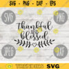 Thanksgiving SVG Thankful and Blessed Laurel svg png jpeg dxf Silhouette Cricut Commercial Use Vinyl Cut File Fall 821