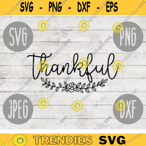 Thanksgiving SVG Thankful svg png jpeg dxf Silhouette Cricut Commercial Use Vinyl Cut File Fall 916