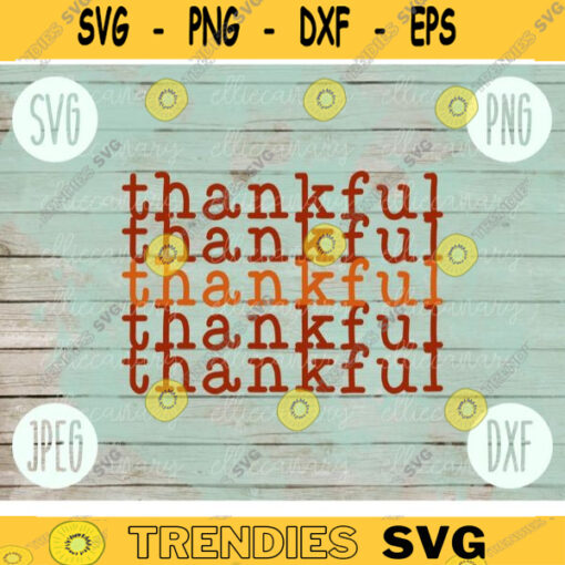 Thanksgiving SVG Thankful svg png jpeg dxf Silhouette Cricut Commercial Use Vinyl Cut File Fall Download Stacked Typewriter Typography 2141