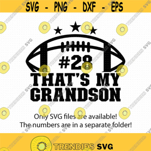 Thats My Grandson Svg My Grandson Svg Football Grandson Svg Football Grandparents Svg Grandson Football Svg Design 495