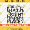 The Beach Is My Happy Place SVG Cut File Cricut Commercial use Instant Download Silhouette Summer Svg Vacation Svg Design 615