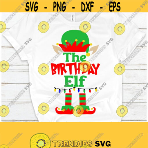 The Birthday Elf. Christmas Birthday shirt cut file. Christmas Birthday Party shirt svg.Christmas and my Birthday.Christmas svg.Birthday svg Design 391