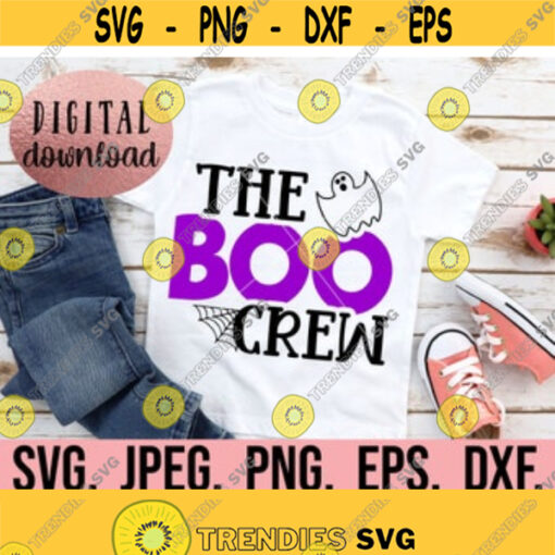 The Boo Crew SVG Halloween SVG Trick or Treat Halloween Boy Shirt Cricut Cut File Instant Download Boo Squad png Spooky Vibes Design 621