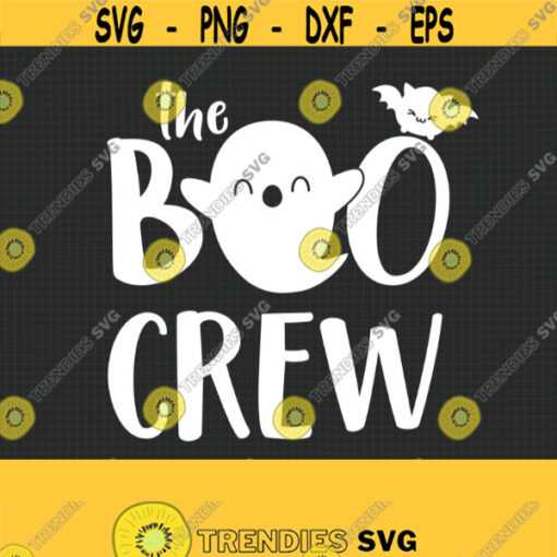 The Boo Crew SVG. Kids Halloween Shirt. Cute Boo Ghost Vector Cut Files for Cutting Machine. Spooky Bat Clipart png dxf eps Instant Download Design 706