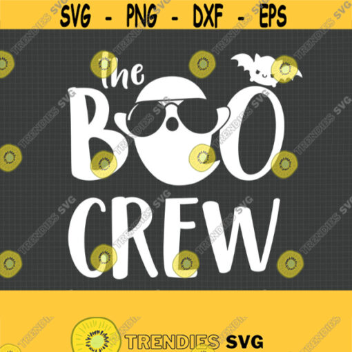 The Boo Crew SVG. Kids Halloween Shirt. Cute Sunglasses Ghost Vector Cut Files for Cutting Machine. Spooky Bat Clipart png dxf eps Download Design 704