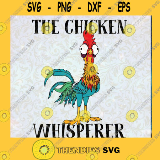 The Chicken Whisperer PNG Farming Hobby Farmer Gift Sublimated Printing INSTANT DOWNLOAD Png Printable Digital Print Design Cut File Instant Download Silhouette Vector Clip Art