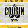 The Cousin Crew SVG Cousin svg Family SVG Best cousin svg Cousin Quote svg Design 14