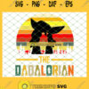 The Dadalorian Baby Yoda Mandalorian Vintage SVG PNG DXF EPS 1